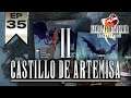 Final Fantasy VIII Remastered #35: Castillo de Artemisa (II) - WALKTHROUGH / SERIE EN ESPAÑOL