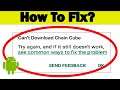 Fix Can't Download Chain Cube App Error On Google Play Store Problem - Fix Can't Install