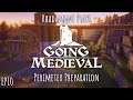 Going Medieval - Perimeter Preparation // EP10