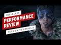 Hellblade: Series X | S Performance Review - Xbox Series X Outperforms High-End PCs