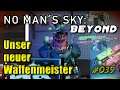 No Man´s Sky: Beyond - #039 - Waffenmeister finden & einstellen!
