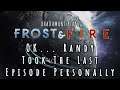 RimWorld Frost and Fire - Okay... Randy Took The Last Episode Personally // EP111