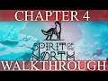 Spirit Of The North Chapter 4 Walkthrough