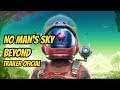 44# No Man's SKY Beyond - Trailers oficiais free UPDATE(PT-BR)