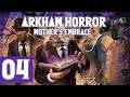 Arkham Horror: Mother's Embrace – 04: Eine neue Spur [Let’s Play HD Deutsch]