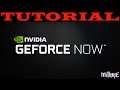 GeForce NOW Tutorial Guide (Beginner)