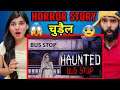 Haunted Bus Stop True Horror Story In Hindi 😱🔥| डरावना बस स्टॉप | Hindi Kahaniyan | Reaction !!