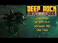 Landstryder and Friends play Deep Rock Galactic - stream 6 - Old Hat
