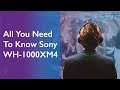 Release Date, Price and all the new features | Sony WH-1000XM4