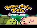 Super Auto Pets - First Look with Esty8nine