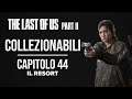 THE LAST OF US - PARTE 2 (ITA) - COLLEZIONABILI - Capitolo 44: Il Resort