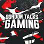 Gordon Talks Gaming