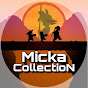 Micka Collection