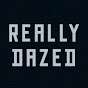 Really_Dazed