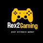 Rex2 Gaming
