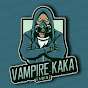 Vampire Kaka gaming