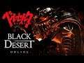 BERSERK x Black Desert Collab & I'M LOSING MY MIND 🤯
