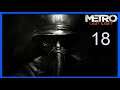 Let's Play Metro: Last Light (Blind / German) part 18 - auf Rettungsmission