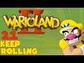 Let's Play Wario Land 2 - 21 - Keep Rolling