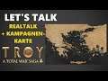 LET'S TALK | E066 | REALTALK zu Total War Saga: TROY + Kampagnenkarte