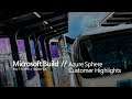 Microsoft Build: Azure Sphere Customer Highlights