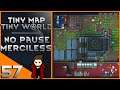 RimWorld Challenge: Tiny Map, Tiny World - No Pause Merciless Cassandra | 57