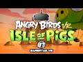 Angry Birds VR: Isle of Pigs on Oculus Rift | Coming to PSVR March 26th