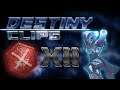 Destiny 2 Clips XII