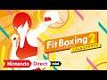 Fit Boxing 2 -リズム＆エクササイズ- [Nintendo Direct mini ソフトメーカーラインナップ 2020.9]