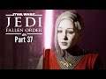 Let's Play Star Wars Jedi: Fallen Order-Part 37-Joining Forces