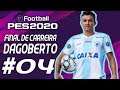 PES2020 - FINAL DE CARREIRA - DAGOBERTO #04