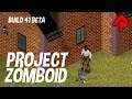Project Zomboid is getting HARDER?! | PROJECT ZOMBOID build 41 beta gameplay