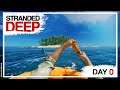 Stranded Deep | Day 0: Making a Shelter and Campfire (Tutorial) [Gameplay]