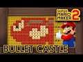 Super Mario Maker 2 - Amazing "Bullet Castle" Level