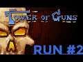 Tower of Guns - Run #2: My bubbles will destroy everything