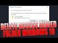 How To EASILY Delete An Access Denied Folder In Windows 10 Tutorial