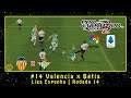 PES 2: La Liga vs Serie A 2021 (PS1) Liga Espanha #14 Valencia x Betis | Rodada 14