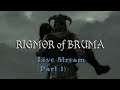 Skyrim Special Edition: RIGMOR OF BRUMA REBOOT (LIVE)