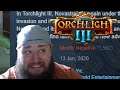 TRYING TORCHLIGHT 3 WITH LOTS OF NEGATIVE REVIEWS AND REFUNDS!