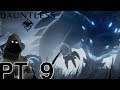 Dauntless Walkthough 9