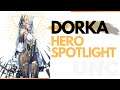 Dorka Hero Spotlight [Exos Heroes]