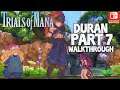 [Duran Walkthrough Part 7] Trials of Mana Remake 2020 (Japanese Voice) Nintendo Switch