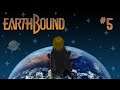 EarthBound - Part 5 [VTuber]
