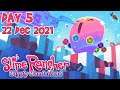Slime Rancher - Wiggly Wonderland 2021 - Day 5 - 22 December