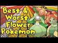 The BEST & WORST Flower Pokemon!!!
