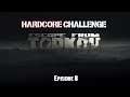 Escape From Tarkov: Hardcore Challenge [Ep. 8]