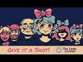 Give it a Shot! - Fortune-499 (itch) - How is this not more popular!?