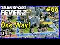 Let's Play Transport Fever 2 #66: Tokyo One Way System!