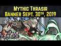 Mythic Thrasir Review (New Killing Intent B-Skill) | Mythic Banner Sept. 30th, 2019