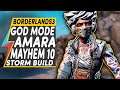 NEW Borderlands 3 Amara GOD MODE BUILD MAYHEM 10 - UNKILLABLE AMARA Unlock the Power | Level 57
